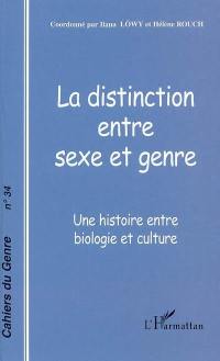 Cahiers du genre, n° 34. La distinction entre sexe et genre : une histoire entre biologie et culture