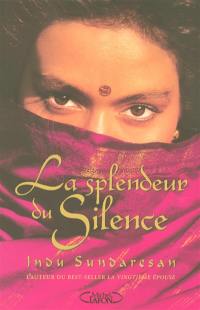 La splendeur du silence