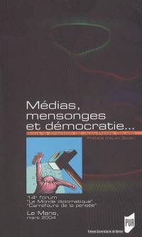 Médias, mensonges et démocratie...