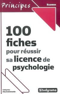 100 fiches pour réussir sa licence de psychologie