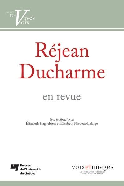 Réjean Ducharme en revue