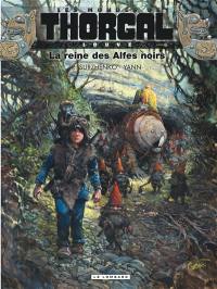 Les mondes de Thorgal. Louve. Vol. 6. La reine des Alfes noirs