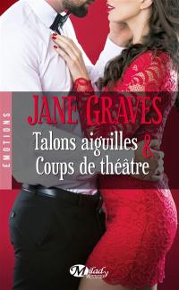 Talons aiguilles & coups de théâtre