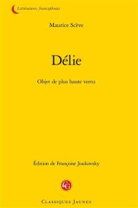 Delie : object de plus haulte vertu