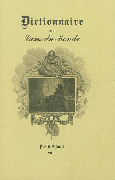 Dictionnaire des gens du monde : à l'usage de la cour et de la ville