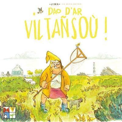 Dao d'ar viltansoù ! : vengans Mamm-Gozh