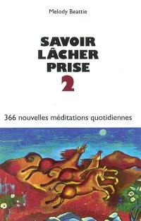 Savoir lâcher prise