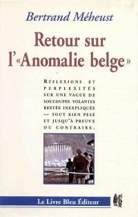 Retour sur l'anomalie belge : réflexions et perplexités sur une vague de soucoupes volantes restée inexpliquée...