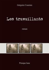 Les travaillants