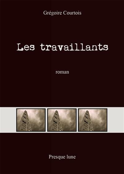 Les travaillants