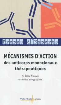 Mécanismes d'action des anticorps monoclonaux thérapeutiques