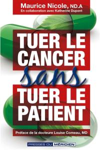 Tuer le cancer sans tuer le patient