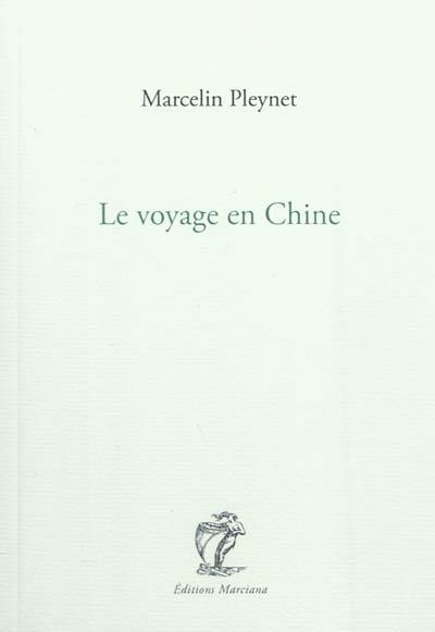 Le voyage en Chine : chroniques du journal ordinaire 14 avril-13 mai 1974, extraits