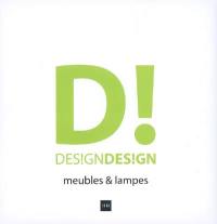 Design, meubles et lampes