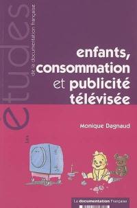 Enfants, consommation et publicité télévisée