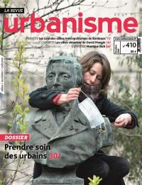 Urbanisme, n° 410. Prendre soin des urbains