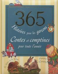 365 histoires pour les garçons : contes et comptines pour toute l'année