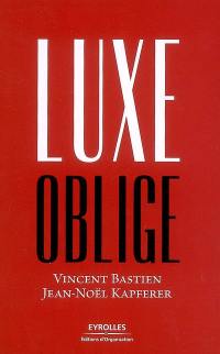 Luxe oblige