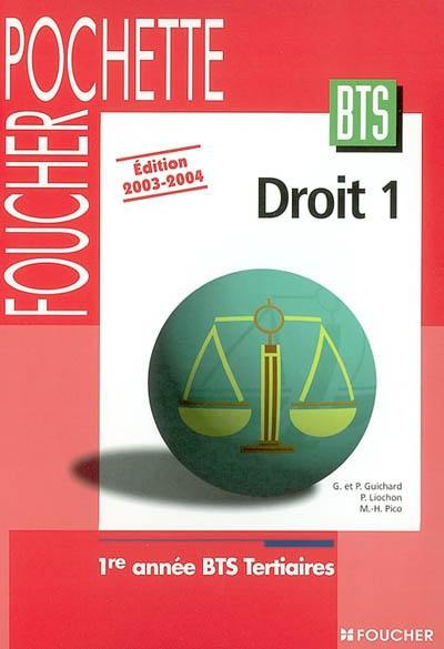 Droit 1 : 1re année BTS tertiaires