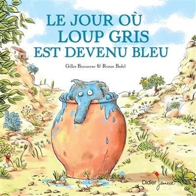 Le jour où Loup gris est devenu bleu