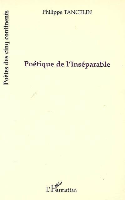 Poétique de l'inséparable