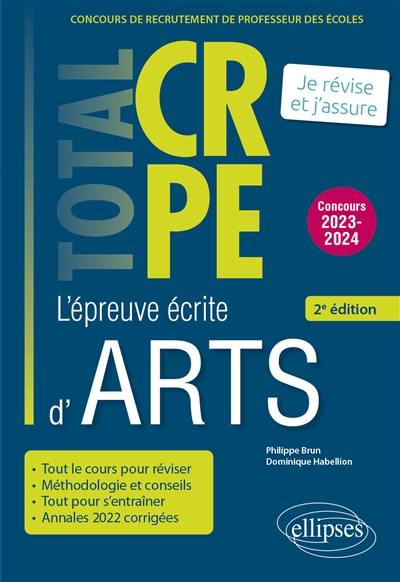 L'épreuve écrite d'arts : concours de recrutement de professeur des écoles : concours 2023-2024