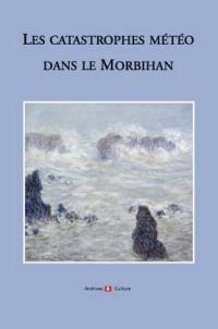 Les catastrophes météo dans le Morbihan