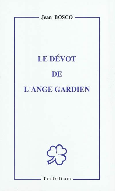 Le dévot de l'ange gardien