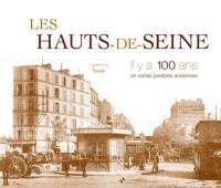 Les Hauts-de-Seine, il y a 100 ans : en cartes postales anciennes