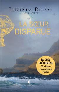 Les sept soeurs. Vol. 7. La soeur disparue