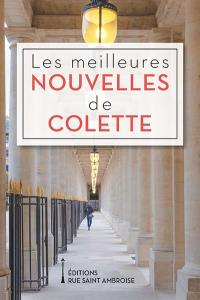 Les meilleures nouvelles de Colette