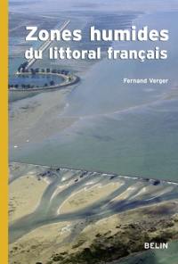 Zones humides du littoral français : estuaires, deltas, marais et lagunes