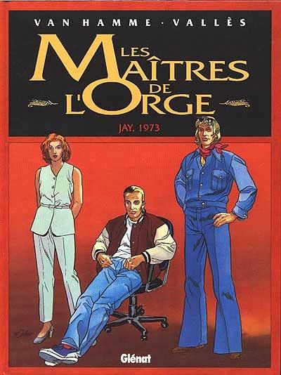 Les maîtres de l'orge. Vol. 6. Jay, 1973