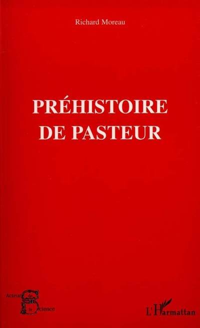 Préhistoire de Pasteur