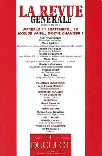 Revue générale (La), n° 1 (2002). Après le 11 septembre, le monde va-t-il, doit-il changer ?