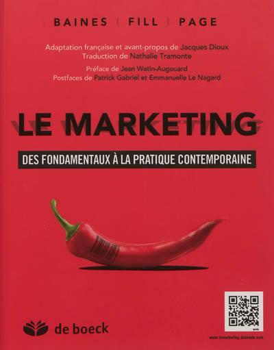 Le marketing : des fondamentaux à la pratique contemporaine