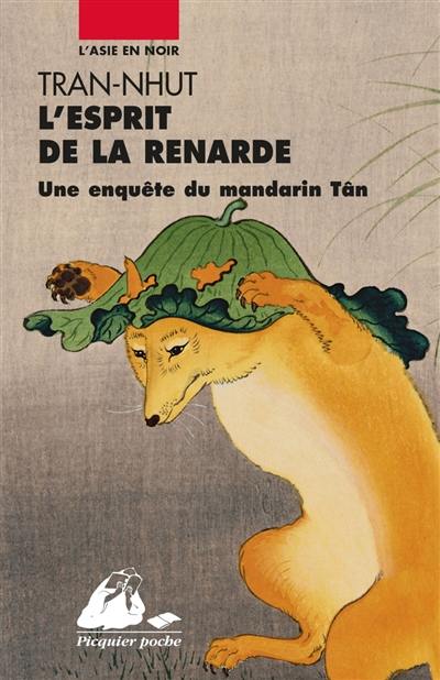 Une enquête du mandarin Tân. L'esprit de la renarde