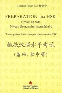 Préparation aux HSK : niveau de base, niveau élémentaire-intermédiaire