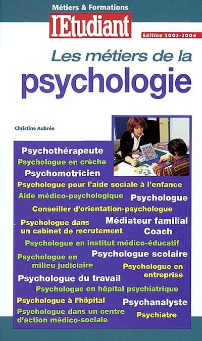 Les métiers de la psychologie