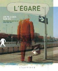 L'égaré : un peu des gares