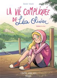 La vie compliquée de Léa Olivier. Tomes 4 à 6