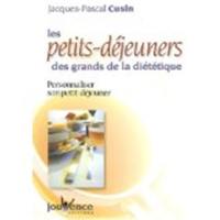 Les petits déjeuners des grands de la diététique : personnaliser son petit déjeuner