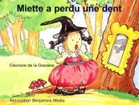 Miette a perdu une dent