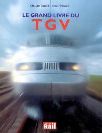 Le grand livre du TGV