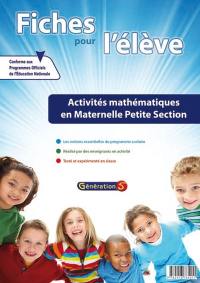 Fiches pour l'élève. Activités mathématiques en maternelle petite section