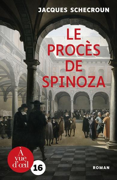 Le procès de Spinoza