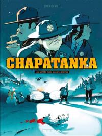 Chapatanka. Une petite ville sans histoires