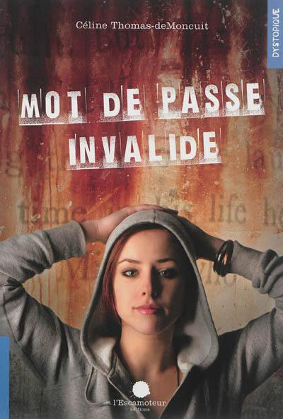 Mot de passe invalide