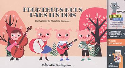 Promenons-nous dans les bois