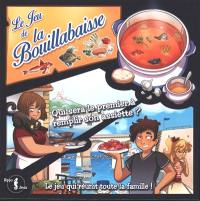 Le jeu de la bouillabaisse